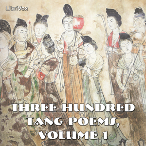 Three Hundred Tang Poems, Volume 1