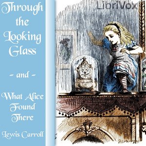 Through the Looking Glass (dramatic reading)