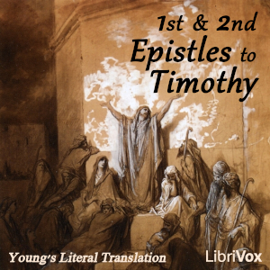 1 &amp; 2 Epistles to Timothy