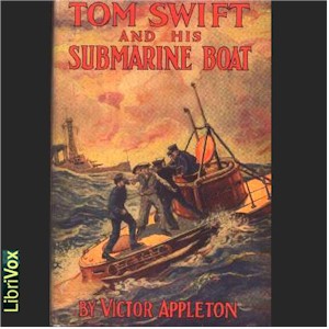 Tom Swift and His Submarine Boat