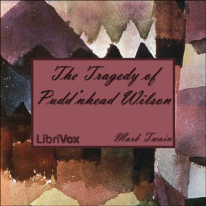 The Tragedy of Pudd'nhead Wilson