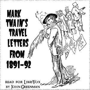 Mark Twain's Travel Letters from 1891-92