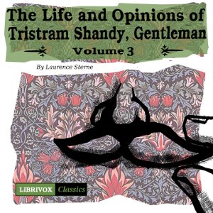 The Life and Opinions of Tristram Shandy, Gentleman, Volume 3