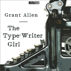 The Type-Writer Girl