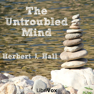 The Untroubled Mind