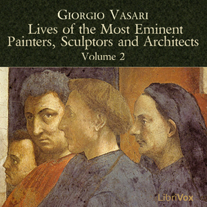 Lives of the Most Eminent Painters, Sculptors and Architects Vol 2