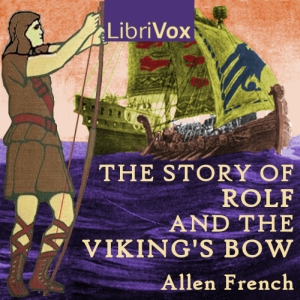 The Story of Rolf and the Viking's Bow