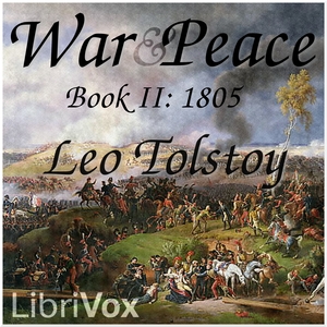 War and Peace, Book 02: 1805