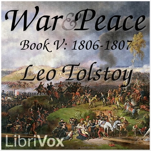 War and Peace, Book 05: 1806-1807