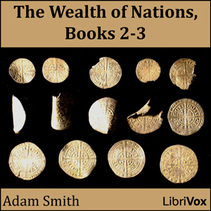 The Wealth of Nations, Books 2 and 3