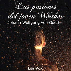 Las pasiones del joven Werther