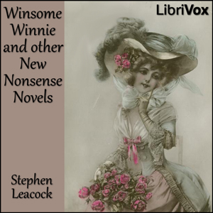 Winsome Winnie and other New Nonsense Novels