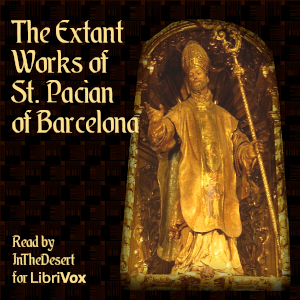 The Extant Works of St. Pacian of Barcelona