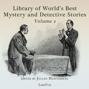 Library of World's Best Mystery and Detective Stories, Volume 2