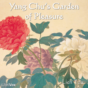 Yang Chu's Garden of Pleasure