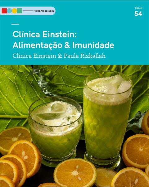 Clínica Einstein: Alimentação & Imunidade