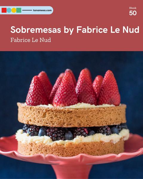 Sobremesas by Fabrice Le Nud