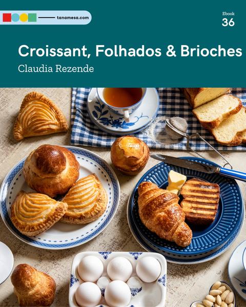 Croissant, Folhados e Brioches