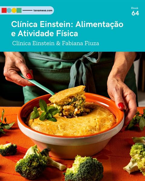 Clinica Einstein: Alimentação & Atividade Física