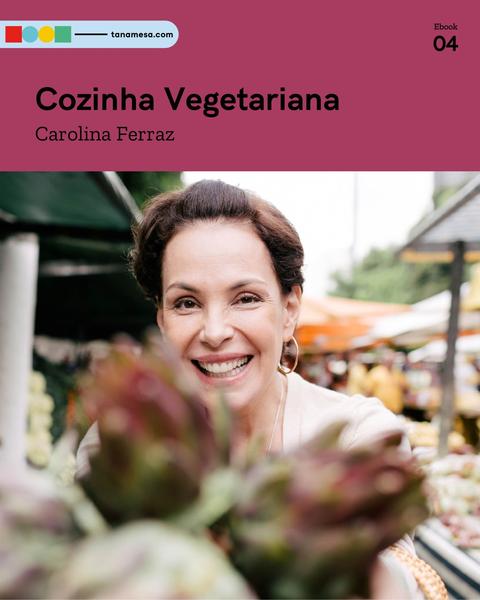 Cozinha Vegetariana: Tá Na Mesa