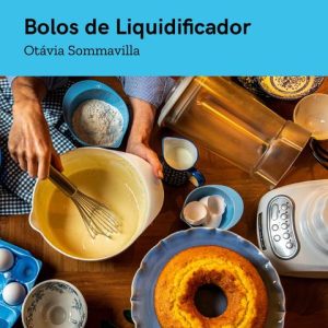 Bolos de Liquidificador