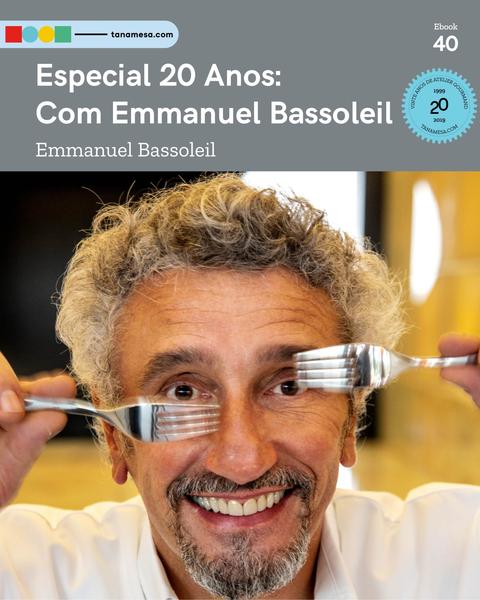 Especial 20 anos com Emmanuel Bassoleil