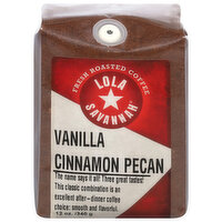 Lola Savannah Coffee, Ground, Fresh Roasted, Vanilla Cinnamon Pecan - 12 Ounce 