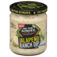 On the Border Dip, Jalapeno Ranch - 15.5 Ounce 