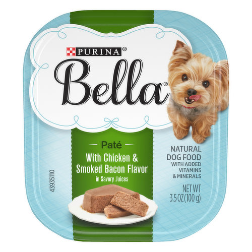 Calorie Content (calculated) (ME): 967 kcal/kg, 97 kcal/tray. Purina Bella with Chicken & Smoked Bacon Flavor is formulated to meet the nutritional levels established by the AAFCO Dog Food Nutrient Profiles for maintenance of adult dogs. With added vitamins & minerals. Questions? 1-800-778-7462. Make each and every day with your sweet little dog special with a tray of Purina Bella With Chicken and Smoked Bacon Flavor in Savory Juices adult wet dog food. The delicious, meaty flavor of both chicken and bacon lets your little girl know you're thinking of her taste buds while caring for her nutritional needs. The tender pate combined with savory juices gives her a little meal to smile about each time you set it down, and you can take pride in knowing she's getting a formula that's natural with added vitamins and minerals. Formulated for small dogs, this nutrient-dense formula gives her the support she needs for wagging her tail and bouncing along happily. With a protein-rich recipe to support her strong muscles, this meaty formula provides a 100 percent complete and balanced meal, as well as the flavor that brings your small adult dog running into the kitchen for each meal. With a little bit of bacon flavor and a whole lot of love, Bella With Chicken and Smoked Bacon Flavor in Savory Juices makes every day bright.; Give your dog a nutritious and mouthwatering meal with Purina Bella With Chicken and Smoked Bacon Flavor in Savory Juices adult wet dog food, a natural formula with added vitamins and minerals. Dogs love this recipe with real chicken and smoked bacon flavor, made for and inspired by small dogs, and pet parents enjoy knowing that this wet dog food recipe provides proper nutrition along with small doses of happiness to keep you both content. Your small dog can savor the great taste of this formula, which also features a blend of antioxidants to help support her immune system. The savory juices add rich flavor to the meaty texture, making this a delightful meal when served on its own. You can also try Purina Bella Natural Bites With Added Vitamins and Minerals With A Blend Of Real Turkey and Chicken and Accents of Carrots and Green Beans adult dry dog food for an exciting combination of tender textures mixed with crunchy kibble. Watch as she digs into her favorite Bella recipe, and delight in knowing you're giving her something that tastes good and is also good for her.

Purina knows that pampering your small dog is a big part of your day, and we're dedicated to making sure a little can go a long way. Each pet food formula is made to meet the needs of your small dog and is backed by our team of scientists, including nutritionists. We put quality at the very top of our list, which is why Bella dog food is tested for both safety and quality, helping you feel good about her daily dinner. Bella knows how much your dog means to you, so it’s our privilege to create special meals designed just for her. Feed her a serving of Purina Bella With Chicken and Smoked Bacon Flavor in Savory Juices, and celebrate all of the happiness she brings to your life.; Delight your small dog with Purina Bella With Chicken & Smoked Bacon Flavor in Savory Juices adult wet dog food, a recipe made with real chicken and bacon and protein to support strong muscles.