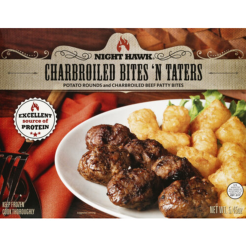 Night Hawk Charbroiled Bites 'n Taters