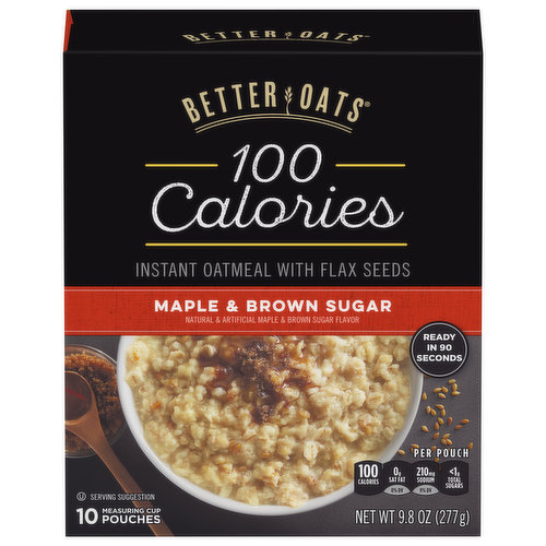 Ready in 90 seconds. 10 measuring cup pouches. Discover what makes Better Oats better. Rolled oats. Flax seed. Between work, carpools and bedtime. Better Oats is by far the easiest way to rebalance your daily routine. The hearty, whole grain oats fill you up, while 100 calories won't slow you down. At home, at work or on-the-go goodness. Try our convenient measuring cup pouch. 100% recyclable carton where facilities exist.