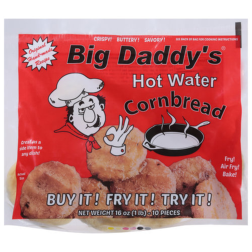 Big Daddy's Hot Water Cornbread Cornbread, Hot Water