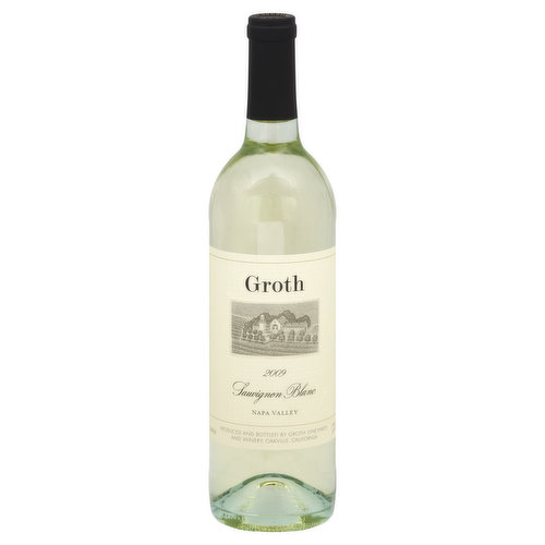 Groth Sauvignon Blanc, Napa Valley, 2009