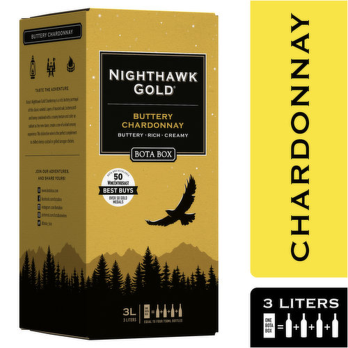 Flavor soars with Nighthawk Gold wines by Bota Box. Packaged using sustainable materials and a resealable spout that keeps light and air out, you can enjoy quality wines anywhere, anytime for up to 30 days after opening. Be ready for whatever adventure comes your way with the bolder, richer expressions of your favorite white wines, backed by the renowned quality, taste, value, and eco-friendly packaging of Bota Box.