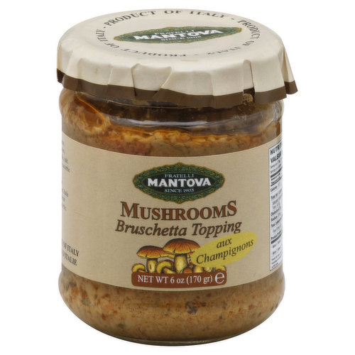 Mantova Bruschetta Topping, Mushrooms