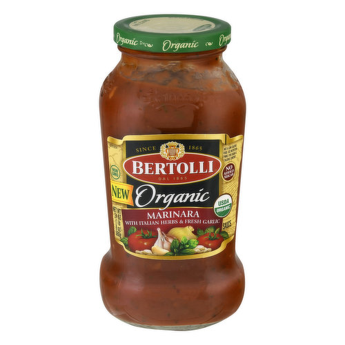 Marinara with Italian herbs & fresh garlic. USDA Organic. Certified Organic by CCOF.  Not a low calorie food. See nutrition panel for sugar & calorie content. No added sugar.  Non GMO. Since 1865. New.  Bertolli.com. Questions or comments? Call 1-800-450-8699.