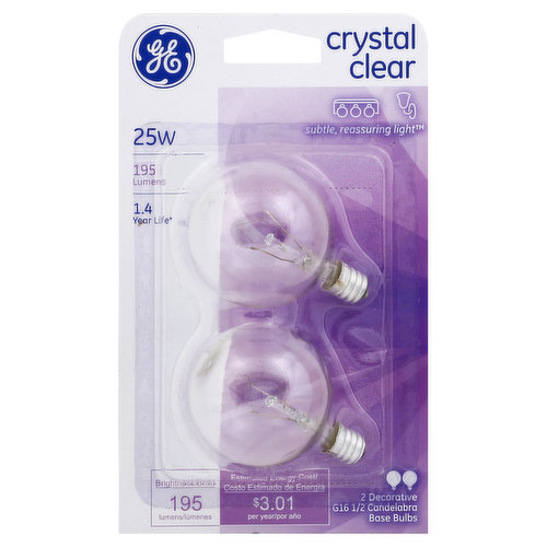 Brightness Quality: 195 Lumens.  Energy Info: $3.01 based on 3 hrs/day, 11 cents kWh. Cost depends on rates and use. 25 Watts.  Package Info: 2-Pack 2  Bulb Info: Clear Candelabra.  Bulb Life: 1.4 Years based on 3 hrs/day.  Bulb Appearance: 2500 Kelvins.  Misc: Decorative G16-1/2 candelabra base bulbs. Subtle, reassuring light. 25W. 195 lumens. 1.4 year life (Based on 3 hours use per day). Brightness: 195 lumens. Estimated Energy Cost: $3.01 per year. Let GE Show You What Light Can Do: From light that lets you see every detail to light that helps you connect with family and friends, from vibrant to gentle - GE’s new home lighting solutions make it easy to find the right light for your home. 60-279 Lumens: Subtle, reassuring light. Add a decorative touch by using crystal clear bulbs from GE in chandeliers, wall sconces of anywhere the bulb is visible. Decorative. Visit us on the internet - www.GELighting.com; 800-GE-Light. Made in Philippines.