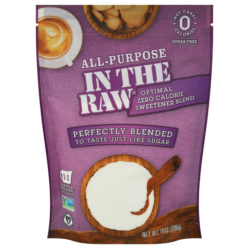 Optimal zero calorie sweetener blend. 0 net carbs. 0 calories. Net carbs calculation: 8 g total carbs. -6 g Erythritol. -2 g Allulose. Sugar free. Certified Vegan. vegan.org. Naturally gluten free food. This product is Keto Certified. ketocertified.com. Low glycemic value. Non GMO Project verified. nongmoproject.org. Perfectly blended to taste just like sugar. 1:1 bakes & measures like sugar. Plant based. Bakes like sugar. All-Purpose In The Raw: Rooted in Brooklyn, the In The Raw sweetener family business began long before the natural food movement. Trusted since 1970 with our original sugar In The Raw, we have branched out into other sweetener sources found in nature giving us Monk fruit In The Raw, Stevia In The Raw, Agave In The Raw, Honey In The Raw and now our All-Purpose In The Raw Sweetener Blend. This Optimal Zero Calorie Sweetener Blend is nature's perfect blend that is made with just four zero calorie ingredients to taste and bake like sugar. This sweetener can be used anywhere you would normally use sugar - whether it's in your morning coffee or tea, in your favorite baking, cooking or cocktail recipe, or sprinkled in your smoothie, oatmeal or yogurt. How sweet is that? A zero calorie sweetener that looks, tastes and crunches like sugar without an aftertaste. Sourced from nature, simply made to perform and be sweet as sugar with zero calories, our All-purpose In The Raw Sweetener Blend is made with allulose to taste and brown more like sugar, Stevia and Monk fruit so that it is sweet like sugar, and Erythritol look and crunch more like sugar. Suitable for people with diabetes. InTheRaw.com. Follow us (at)InTheRaw. Facebook. Twitter. Pinterest. Instagram. Find recipes, tips and more at InTheRaw.com. For all inquiries, call toll free 1-800-611-7434 or visit InTheRaw.com. Please include production code number and 10 digit UPC number below. Packaged in the USA.