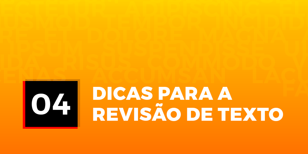 04 - Dicas práticas para revisão de texto