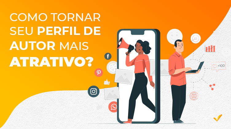 Como tornar seu perfil de autor mais atrativo