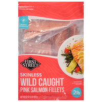 First Street Pink Salmon Fillets, Wild Caught, Skinless, 32 Ounce
