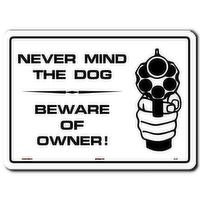 Never Mind Dog-Beware Owner, 1 Each