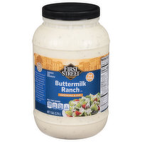 First Street Dressing & Dip, Deli Style, Buttermilk Ranch, 128 Ounce