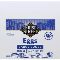 First Street Eggs, Grade AA, Large Loose, 150 Each