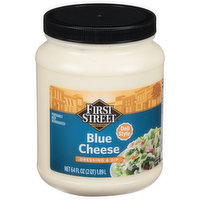 First Street Dressing & Dip, Blue Cheese, 64 Ounce