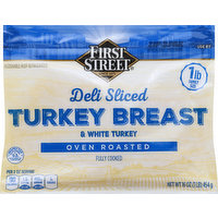First Street Turkey, Breast & White Meat, Oven Roasted, Family Size, 16 Ounce