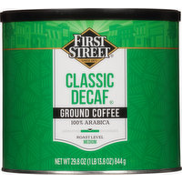 First Street Coffee, 100% Arabica, Ground, Medium, Classic Decaf, 29.8 Ounce