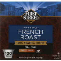 First Street Coffee, 100% Arabica, Dark, French Roast, Single Serve Pods, 100 Each