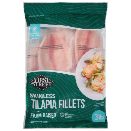 First Street Tilapia Fillets, Skinless, Farm Raised