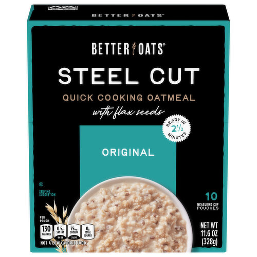 Better Oats Oatmeal, with Flax Seeds, Quick Cooking, Steel Cut, Original